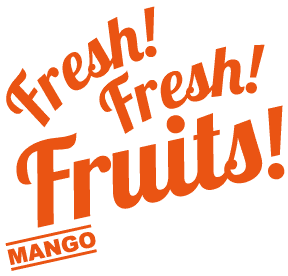 Fresh! Fresh! Fruits! mango
